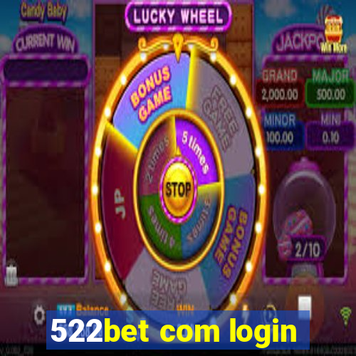 522bet com login